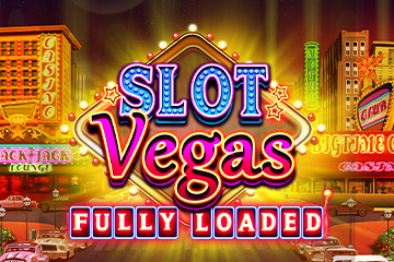 Slot Vegas - Fully Loaded